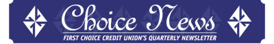 First Choice Credit Union Newsletter Header