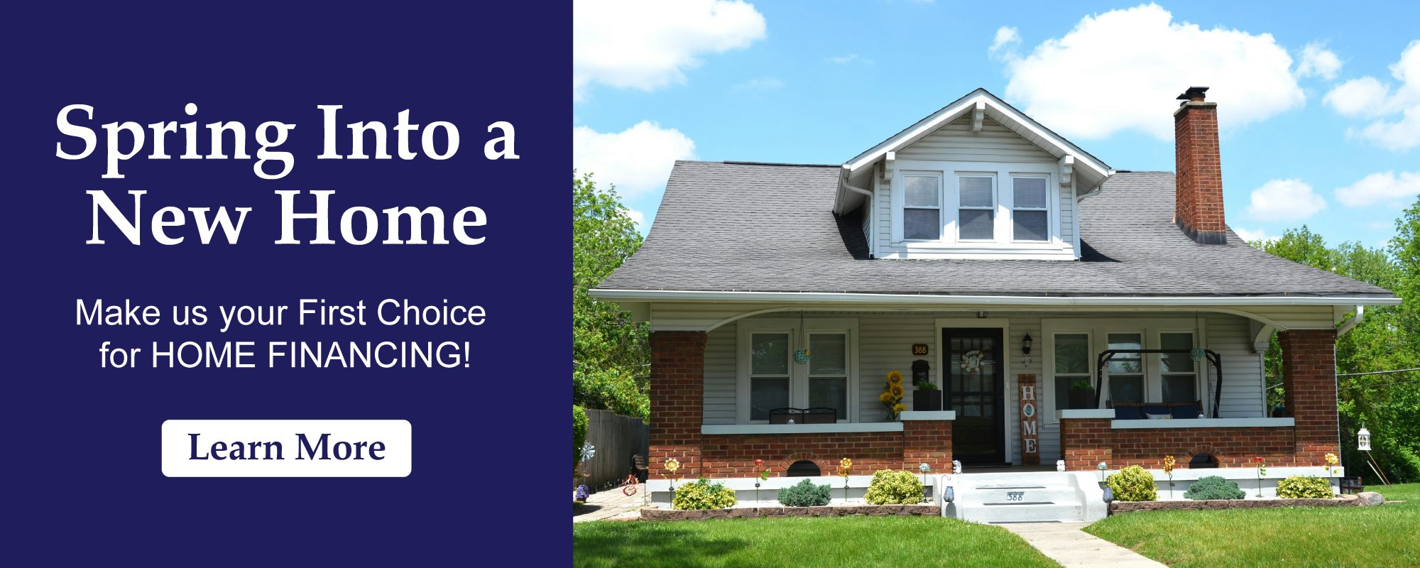 2026-03-Mortgage-WebBanner Spring Into a New Home. Make us your First Choice for Home Financing!